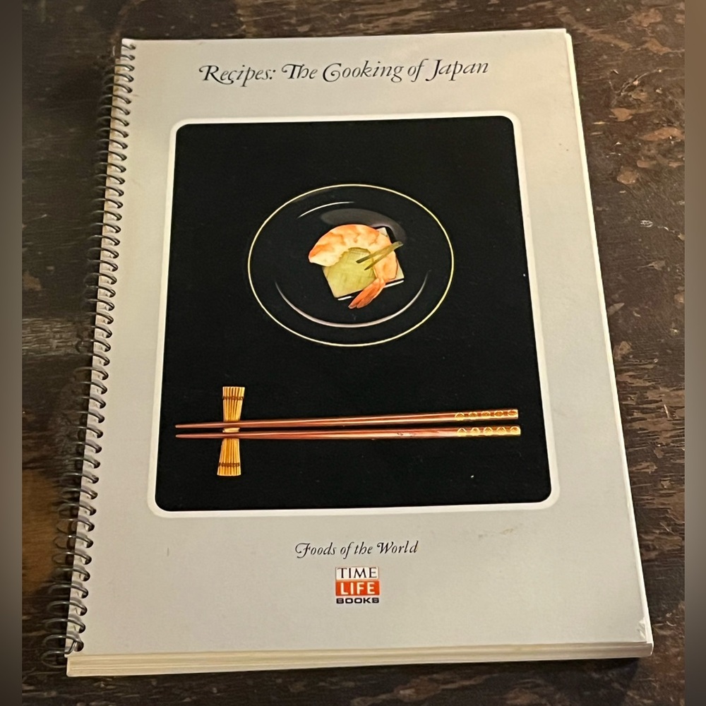 Recipes the cooking of Japan Time Life books vintage 1976 spiral bound cookbook